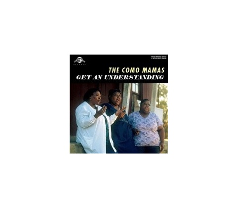 COMO MAMAS: GET AN UNDERSTANDING CD