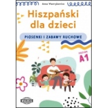 Hiszpański dla dzieci Piosenki i zabawy ruchowe