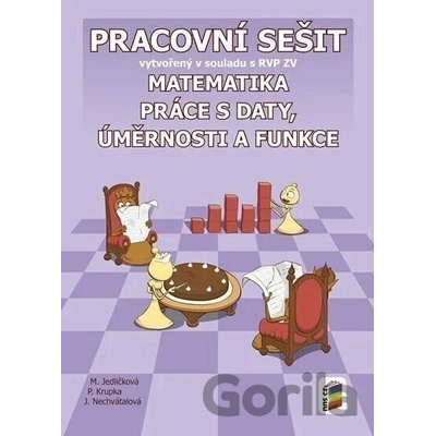 Matematika - Práce s daty, úměrnosti.. - Pracovní sešit