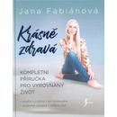 Krásně zdravá - Fabiánová Jana