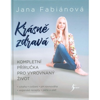 Krásně zdravá - Fabiánová Jana