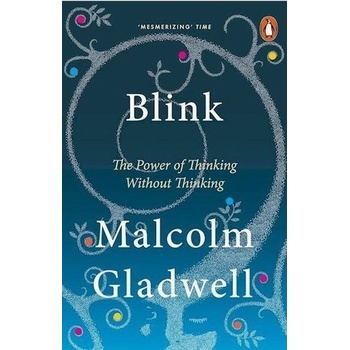 Blink: The Power of Thinking ...