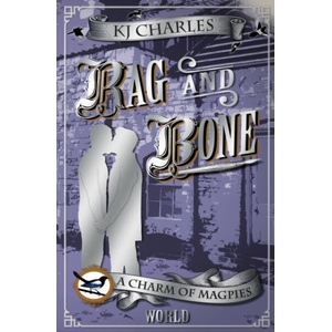 Rag and Bone | Kj Charles (ISBN: 9781999784652)