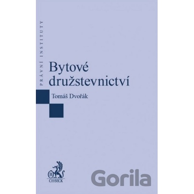 Bytové družstevnictví - Tomáš Dvořák