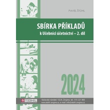 Sbírka příkladů k učebnici účetnictví II. díl 2024