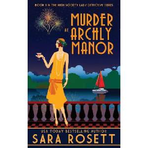 Murder at Archly Manor | Sara Rosett (ISBN: 9780998843162)