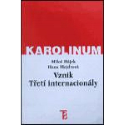 Vznik Třetí internacionály - Miloš Hájek