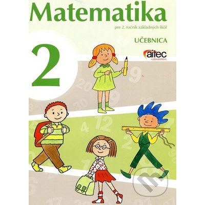 Matematika pre 2. ročník ZŠ učebnica P. Černek
