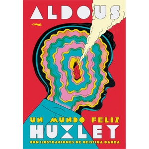 Un mundo feliz | Aldous Huxley (2024)