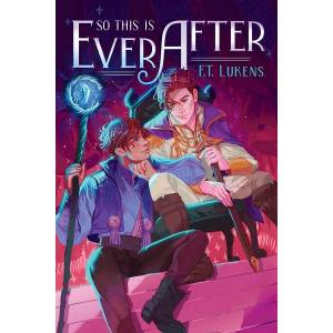 So This Is Ever After | F. T. Lukens (ISBN: 9781534496866)