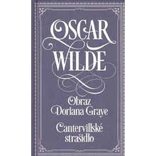 Obraz Doriana Graye / Cantervillské strašidlo Oscar Wilde