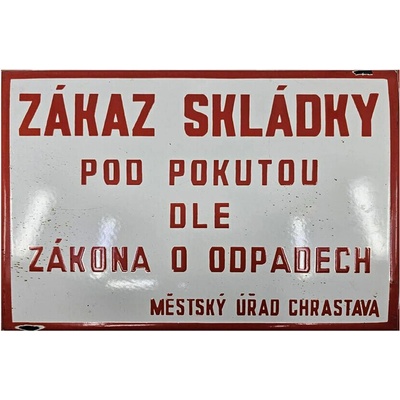 Ceduľa Zákaz Skládky Pod pokutou dle Zákona o Odpadech