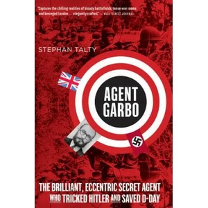 Agent Garbo | Stephan Talty (2013)