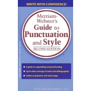 Guide to Punctuation and Style | Merriam-Webster (ISBN: 9780877799214)
