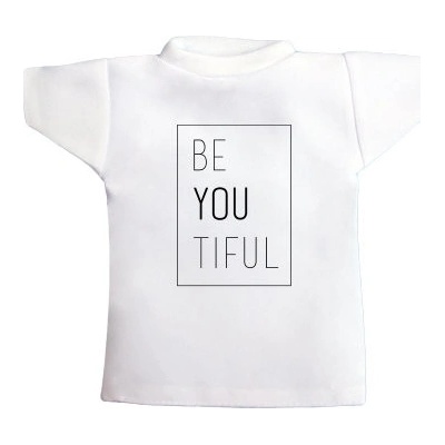 Tričko na láhev Be you tiful