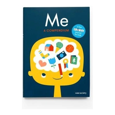 Me: A Compendium Wee Society