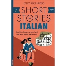 Short Stories in Italian for Beginners - Richards Olly