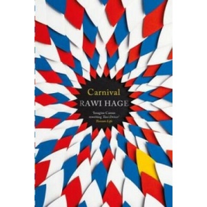 Carnival | Rawi Hage (2014)