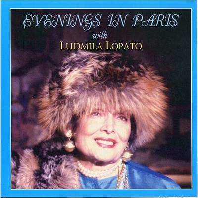 Ludmila Lopat - Evenings in Paris with Ludmila Lopato CD