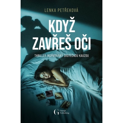 Když zavřeš oči