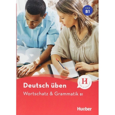 üben NEUWortschatz & Grammatik B1