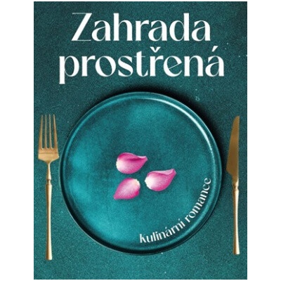 Zahrada prostřená