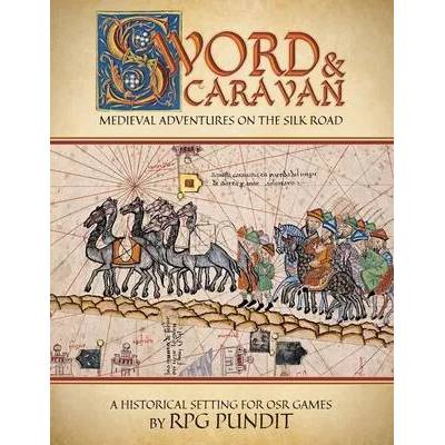 Sword & Caravan | Chris Miller
