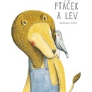 Ptáček a lev - Marianne Dubuc