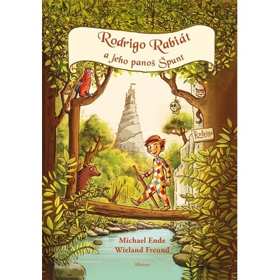 Rodrigo Rabiát a jeho panoš Špunt - Michael Ende, Wieland Freund, Regina Kehn ilustrátor