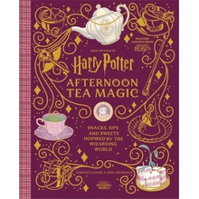 Harry Potter Afternoon Tea Magic: Official Snacks, Sips and Sweets Inspired by the Wizardi