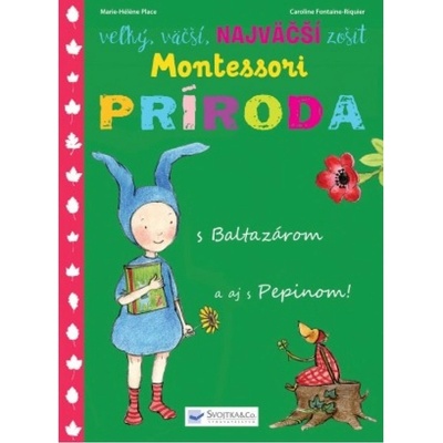 Veľký,väčší,najväčší zošit o prírode- Montessori
