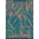 Lidská obec - Pierre Manent