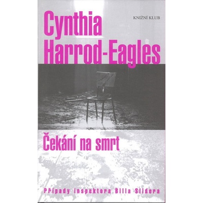 Čekání na smrt - Cynthia Harrod-Eagles
