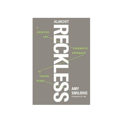 Almost Reckless - Amy Smilovic
