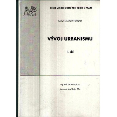 Vývoj urbanismu. II. díl - Josef Zajíc