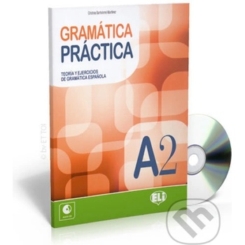 GRAMATICA PRACTICA A2 con AUDIO CD - RIVERO, I. M.