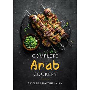 Complete Arab Cookery | Arto der Haroutunian (ISBN: 9781911667865)