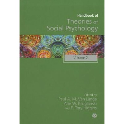 Handbook of Theories of Social Psychology
