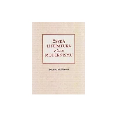 Česká literatura v čase modernismu (1890-1968)