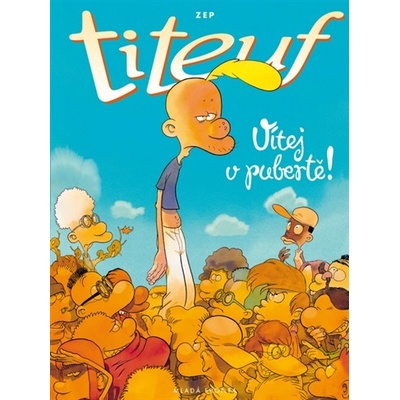 Titeuf - Vítej v pubertě! - ZEP