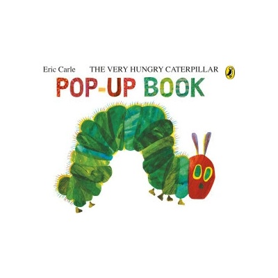 The Very Hungry Caterpillar: A Pop-Up Book