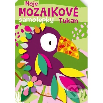 Moje mozaikové samolepky Tukan
