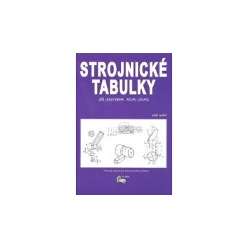 Strojnícke tabulky 3. doplněné vydání - Jan Leinveber, Pavel Vávra