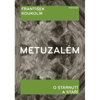 Metuzalém - František Koukolík