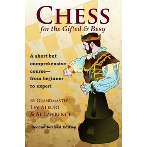 Chess for the Gifted & Busy | Lev Alburt, Al Lawrence (ISBN: 9781889323282)