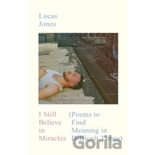 I Still Believe in Miracles - Lucas Jones