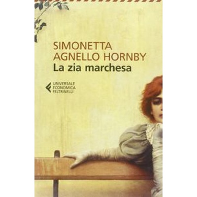 La zia marchesa - Nuova edizione 2013