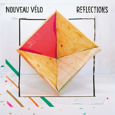 NOUVEAU VELO - REFLECTIONS LP