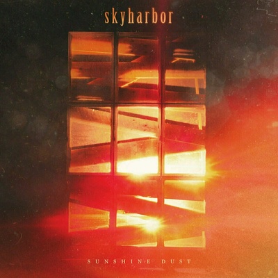 Skyharbor - Sunshine Dust (Limited Edition) (Orange/Yellow Starburst Coloured) (180 g) LP
