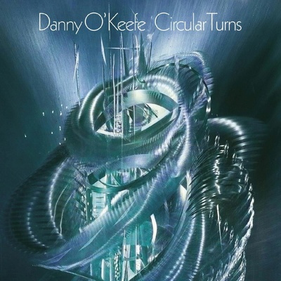 Danny O'Keefe - CIRCULAR TURNS CD